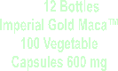 Imperial gold Maca 
100 Capsules 600 mg 